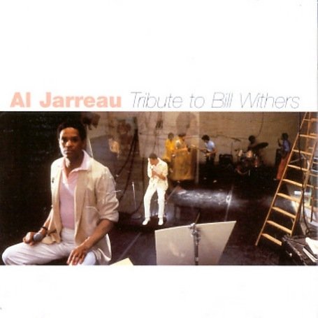 Al Jarreau - Tribute to Bill Withers - Zortam Music