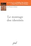 Montage des identit�s Le