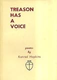 Treason has a voice : poems