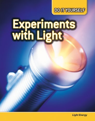 Experiments with Light: Light Energy (Do it Yourself) by Claybourne Anna Ballard Carol Silverman Buffy Lynette Rachel (2008-07-14) Paperback