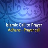 Islamic Call to Prayer (Quran - Coran - Islam)