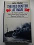 The Red Duster at War: History of the Merchant Navy During the Second World War