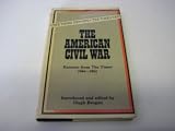 'The Times' reports the American Civil War : extracts from 'The Times', 1860-1865