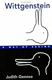 Wittgenstein: A Way of Seeing