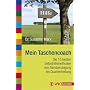 Mein Taschencoach: Die 15 besten Selbsthilfemethoden von Atemberuhigung bis Quantenheilung