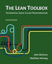 The Lean Toolbox: The Essential Guide to Lean Transformation