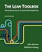The Lean Toolbox: The Essential Guide to Lean Transformation