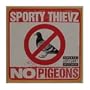 No Pigeons / Even Cheaper