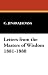 Letters from the Masters of Wisdom 1881-1888