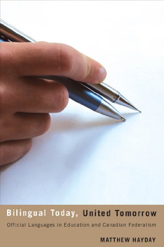 Bilingual Today, United Tomorrow: Official Languages in Education and Canadian Federalism