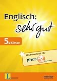 Englisch: sehr gut 5. Klasse: Verstehen - �ben - testen (inklusive Download f�r Phase-6)