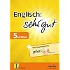 Englisch: sehr gut 5. Klasse: Verstehen - �ben - testen (inklusive Download f�r Phase-6)