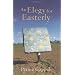 An Elegy for Easterly: Stories