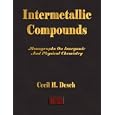 Intermetallic Compounds - Monographs On Inorganic And Physical Chemistry by Cecil H. Desch