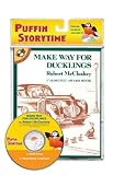 Make Way for Ducklings [With CD (Audio)][MAKE WAY FOR DUCKLINGS W/CD][Paperback]