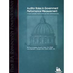 Auditor Roles in Government Performance Measurement: A Guide to Exemplary Practices at the Local, State, and Provincial Levels