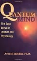 Quantum Mind: The Edge Between Physics and Psychology