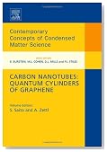 Carbon Nanotubes: Quantum Cylinders of Graphene, Volume 3 (Contemporary Concepts of Condensed Matter Science)