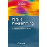 Parallel Programming: for Multicore and Cluster Systems