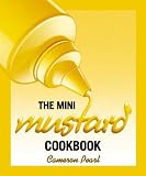 The Mini Mustard Cookbook (Running Press Miniatures)
