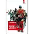 Boston Run - Der Marathon-Thriller