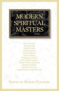 Modern Spiritual Masters: Writings on Contemplation and Compassion (Modern Spiritual Masters)
