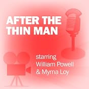 After the Thin Man: Classic Movies on the Radio | [Lux Radio Theatre]
