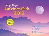 Produkt-Bild: Auf einen Blick 2012: Mond-Wandkalender: Die besten Mondtipps f&uuml;r Gesundheit, Sch&ouml;nheit, Haus, Garten und Balkon