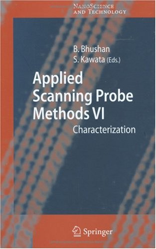Applied Scanning Probe Methods VI: v. 6 (NanoScience and Technology)