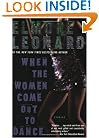 When the Women Come Out to Dance: Stories
