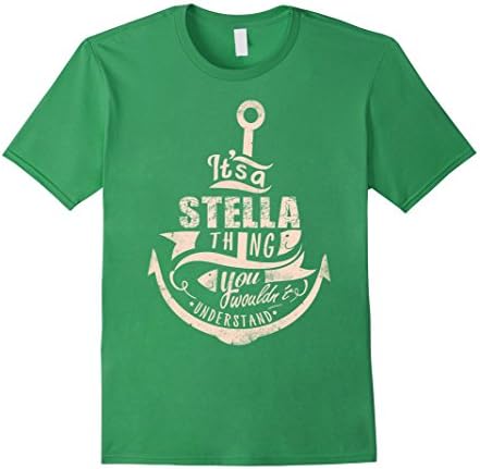Men's STELLA T-shirt, It's a STELLA thing you wouldn't understand 2XL Grass