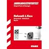 Jahrgangsstufentests Hauptschule/Mittelschule Bayern: Jahrgangsstufentest Hauptschule/Mittelschule Bayern; Mathematik 6. Klasse; Mit den ... und Grundwissen. Original-Tests mit L�sungen