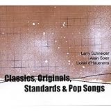 Classics, Standards, Originals & Popsongs