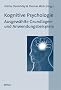 Kognitive Psychologie - Ausgew�hlte Grundlagen- und Anwendungsbeispiele