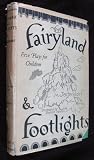 Fairyland and footlights;: Five children's plays,