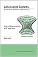 Lines and Curves: A Practical Geometry Handbook