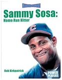 Sammy Sosa: Home-Run Hitter (Reading Power)