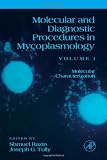Molecular and Diagnostic Procedures in Mycoplasmology, Volume 1: Molecular Characterization (Vol 1 (1st of a 2 Vol Set))