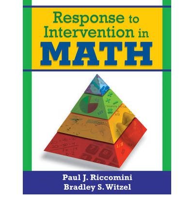 [(Response to Intervention in Math )] [Author: Paul J. Riccomini] [Mar-2010]