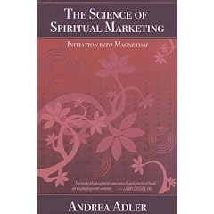 The Science of Spiritual Marketing: Initiation Into Magnetism