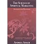 The Science of Spiritual Marketing: Initiation into Magnetism