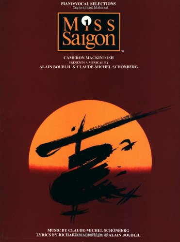 Miss Saigon (Piano/ Vocal Selections)