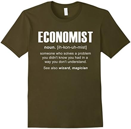 Men's Funny Economist Definition T-Shirt: Wizard Magical Economist 3XL Olive
