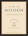 Living the Mission: A Spiritual Formation Guide