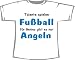 Sports : Talente spielen Fu&szlig;ball, Genies angeln; Frauen T-Shirt wei&szlig;