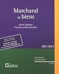 Marchand de biens : Statut juridique;...