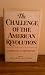 Challenge of the American Revolution