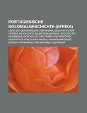 Portugiesische Kolonialgeschichte (Afrika): Liste der Gouverneure von Ghana, Geschichte Kap Verdes, Geschichte �quatorialguineas, Geschichte ... Nzinga von Ndongo und Matamba, Azemmour