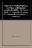 Interactive media : working methods and practical applications