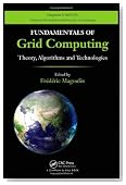 Fundamentals of Grid Computing: Theory, Algorithms and Technologies (Chapman & Hall/CRC Numerical Analysis and Scientific Computing Series)